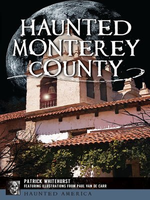 cover image of Haunted Monterey County